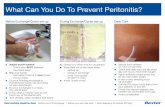What Can You Do To Prevent Peritonitis? - Kidney .QUESTION ANSWER What is peritonitis? Peritonitis