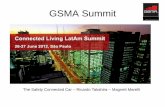 GSMA Summit · GSMA Summit The Safety Connected Car – Ricardo Takahira – Magneti Marelli Challenges and Opportunities on Automotive Industry. ... Sustentabilidade Compartilhamento,