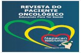 REVISTA DO PACIENTE ONCOLÓGICO - nappacan.com · As leucemias e os linfomas estão relacionados, respectivamente, aos cânceres originados das células formadoras do sangue e das