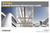 Enbridge: A North American Infrastructure Leader Presentation/media/Enb/Documents/Investor Relations... · Enbridge: A North American Infrastructure Leader . ... SLIDE 2 . SLIDE 3