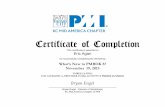 PMBOK 5 - NOV Certificates - PMI KC Mid-America Chapter ...kcpmichapter.org/downloads/Prof_Dev/pmbok_5___nov_certificates.pdf · This certificate is awarded to Eric Agan for successfully