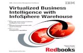 Virtualized Business Intelligence with InfoSphere Warehouse · Virtualized Business Intelligence with InfoSphere Warehouse October 2012 International Technical Support Organization