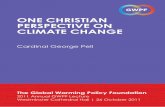 ONe ChristiaN PersPeCtive ON Climate ChaNge · One Christian Perspective on Climate Change ... of our attempts to survive or perhaps escape from our natural ... global emissions required