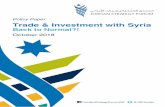 Jordan’s economic growth. JSF’s members are activjsf.org/sites/default/files/EN Trade & Investment with Syria.pdf · The JSF also offers a rare opportunity and space for the private