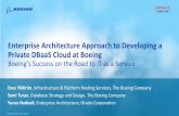 Enterprise Architecture Approach to Developing a Private ... · • Data Center Modernization ... DBaaS Architecture Development Process | 12 Business Context Architecture Vision