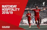 MATCHDAY HOSPITALITY 2018/19d3j2s6hdd6a7rg.cloudfront.net/uploads/3885__9648__d63c2177dd167d76... · A UNIQUE AND MEMORABLE LFC EXPERIENCE There’s something special about matchdays