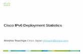 Cisco IPv6 Deployment Statistics - APRICOT · © 2010 Cisco and/or its affiliates. All rights reserved. Cisco Public 2 Measuring IPv6 adoption life cycle •Measurement and Analysis