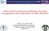 New Tools for Assessing Disease Sererity, progression and ...iapac.org/icvh/presentations/ICVH2016_Plenary6_Jia.pdf · New Tools for Assessing Disease Sererity, progression and regression