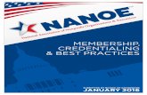 MEMBERSHIP, CREDENTIALING & BEST PRACTICES · growing set of capacity-building “best practices” that empower nonprofits in ways ... and commit to NANOE’s “Best Practice Guidelines”