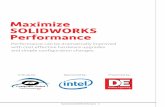 Maximize SOLIDWORKS Performance .Maximize SOLIDWORKS Performance 2 Maximize SOLIDWORKS Performance