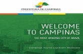 WELCOME TO CAMPINAScampinas.sp.gov.br/arquivos/desenvolvimento-economico/guia_tur... · 2 Welcome to Campinas 3 Campinas is located in the heart of São Paulo, the most developed