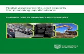 Noise assessments and reports for planning applications note for... · Guidance note for developers and consultants Noise assessments and reports for planning applications