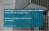Challenges to monetary policy in the EMEs - BobbieGlueclausen.berkeley.edu/assets/clausen_open_pages/3/Goldfajn_17.pdf · Challenges to monetary policy in the EMEs A view into the