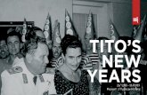 TITO’S NEW YEAR CELEBRATIONS - muzej-jugoslavije.org · TITO’S NEW YEAR CELEBRATIONS ... Roger Caillois, Théorie de la fête, Culture 73/74/75, Centre for the Study of Cultural