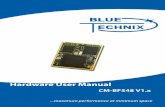 Hardware User Manual - Mouser Electronics · Blackfin CM-BF548 Hardware User Manual 7 BLACKFIN Design Service Based on more than five years of experience with Blackfin, Bluetechnix