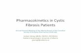 Pharmacokinetics Fibrosis Patients - cshp-ab.cacshp-ab.ca/_CMS/Files/Calgary CF Pharmacokinetic talk.pdf · Fibrosis Patients Annual General ... – ItIntravenous amil idinoglycosides