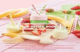 THe recipe book - herbalifedistributor.co.za Recipe Book.pdf · inGredienTS • 250ml Semi- Skimmed Milk • 50g Spinach • ½ Avocado • ½ Vanilla Pod (split, seeds scraped out)