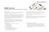 500 Series - Honeywell · 500 Series Packaged Temperature Probes DESCRIPTION The 500 Series is broad portfolio of air/gas, liquid and surface temperature probes that use Honeywell's