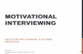 MOTIVATIONAL INTERVIEWING - alrest.org MOTIVATIONAL INTERVIEWING.pdf · From Miller & Rollnick, Prochaska & DiClemente ... MOTIVATIONAL INTERVIEWING . ... MICRO-SKILLS: OARS-E