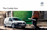 The Caddy Van - cdn.mattaki.com · The Caddy Van offers you the support you need, with a storage system made up of several storage compartments and surfaces of varying sizes. Take,