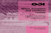 When disasters and conflicts collide - Drought Management · When disasters and conflicts collide Improving links between disaster resilience and conflict prevention Katie Harris,