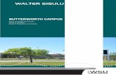 WALTER SISULU UNIVERSITY · Walter Sisulu University - Make your dreams come true How to use this prospectus Note this prospectus contains material and information applicable to the