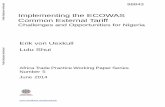 Implementing the ECOWAS Common External Tariff · 2 Implementing the E OWAS ommon External Tariff hallenges and Opportunities for Nigeria 1 Executive Summary This paper assesses the