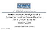 Performance Analysis of a Decompression Brake ... · Performance Analysis of a Decompression Brake SystemDecompression Brake System for a Diesel Engine Ivan Miguel Trindade Vinicius