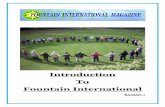 Introduction To Fountain Internationalfountaininternationalmagazine.com/wp-content/uploads/2011/09/... · Introduction To Fountain International Contents 1) What is Fountain? 2) The