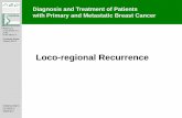 Loco-regional Recurrence - AGO-Online - Start · of the recurrent tumor (ER, PgR, ...  Loco-Regional Recurrence ... The slide denotes 5 year overall