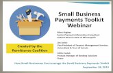 Small Business Payments Toolkit Webinar · Small Business Payments Toolkit Webinar Mary Hughes Senior Payments Information Consultant . Federal Reserve Bank of Minneapolis . Jim Smith