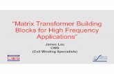 “Matrix Transformer Building Blocks for High Frequency ... 2016 Presentation.pdf · Matrix Transformer Building Blocks for High Frequency Applications 3 ... square-wave equal to