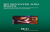 Só Investir não Basta - image-src.bcg.comimage-src.bcg.com/Images/So-investir-nao-basta_tcm14-201322.pdf · cada vez maior de produtos e serviços em canais digitais, praticamente