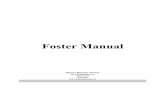 Foster Manual Final - Ottawa Humane Society · B. Canine Parvovirus and Feline Panleukopenia ... Introduction Welcome to the ... protocol provided in the foster manual is to be followed
