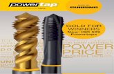 GOLD FOR - guhring.co.uk · GOLD FOR maXImUm POWER Everything is just right with Guhring’s new PowerTaps: Performance, quality, price and universal application range. Guhring’s