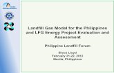 Landfill Gas Model for the Philippines and LFG Energy ...pcieerd.dost.gov.ph/.../gmi/10_lfg_model_for_the_philippines_lloyd.pdf · and LFG Energy Project Evaluation and Assessment