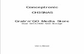 CH3SNAS Grab’n’GO Media Store - Conceptronicdownload.conceptronic.net/manuals/C05-321_CH3SNAS_Black_User... · - 4 - 1. Introduction Congratulations on purchasing the Conceptronic