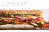 corporate catering - Windows Catering Company · 703.519.3500 windows@ Catering.Com Catering.Com. 4 catering.com V vegetarian gf gluten ree h e r e c o m e s t h e s u n streets of