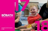 annual review - bobathscotland.org.uk · About Bobath Scotland Established in 1995, Bobath Scotland’s purpose is to make the lives of those living with cerebral palsy better. Our