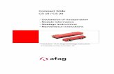 Compact Slide CS 16 / CS 20 - Afag Preferred combinations CS 20 Page 13 3.0.0 Montage Instructions Page 14 ... CS 16 / CS 20 Consecutive serial: Nr.50xxxxxx - Machinery Directive 2006/42/EC