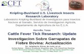 Knipling-Bushland U.S. Livestock Insects Research Laboratorycnog.org.mx/_documentos/Tick/6.1 TICK ARS_BNC_Durango_May 2017.pdf · Investigacion sobre Resistencia a los Acaricidas