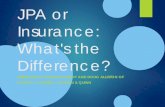 JPA or Insurance: What's the Difference? - parma.com .JPA coverage documents often borrow from standard