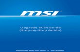 Upgrade SCM Guide (Step-by-Step Guide) - msi.com2014-0415-1130-185770@faq... · Upgrade SCM Guide (Step-by-Step Guide) Prepared by MIS NB FAE Team︱Version: 1.0 ︱ Date: 2013/09/06