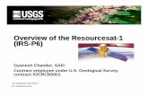 Overview of the Resourcesat-1 (IRS-P6) - USGS · Overview of the Resourcesat-1 (IRS-P6) Gyanesh Chander, SAIC Contract employee under U.S. Geological Survey contract 03CRCN0001. 2