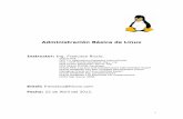 Administración Básica de Linux - Francisco Riccio · Comandos básicos ... which java who / whoami Indica que usuarios están conectados / indica con que usuario estamos conectados.