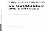 Le Corbusier - Editions Parenthèses · logie Le Corbusier in Perspective (Englewood Cliﬀs, Prentice-Hall, 1974), a repris deux essais de mon livre dans lequel il voyait la «”première