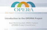 Introduction to the OPERRA Project - icrp.org. Introduction to the OPERRA project- Jourdon... · advisory board (involving other partners, e.g. HERCA, European Society of Radiology,