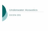 underwater acoustics 2007 - Texas A&M University · 1 Pa 0.0002dyne/ cm 0.0002 dynes/cm2 1 Pa N N 2 20 log