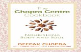 The Chopra Centre Cookbook - dmmserver.com · The Chopra Centre Cookbook Nourishing Body and Soul Deepak Chopra with David Simon and Leanne Backer