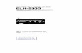 Downloaded by RadioAmateur - -> RadioManual.eu · • Outline AL INCO Model ELH-230G is a small type Linear Amplifier of high quality which is applicable to handy portable transceivers